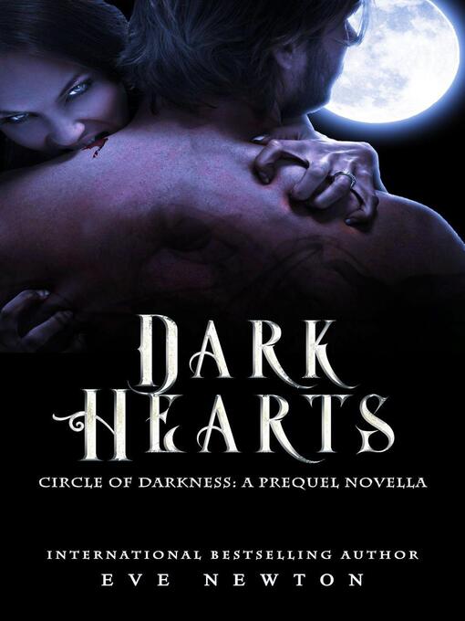 Title details for Dark Hearts by Eve Newton - Available